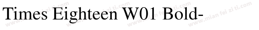Times Eighteen W01 Bold字体转换